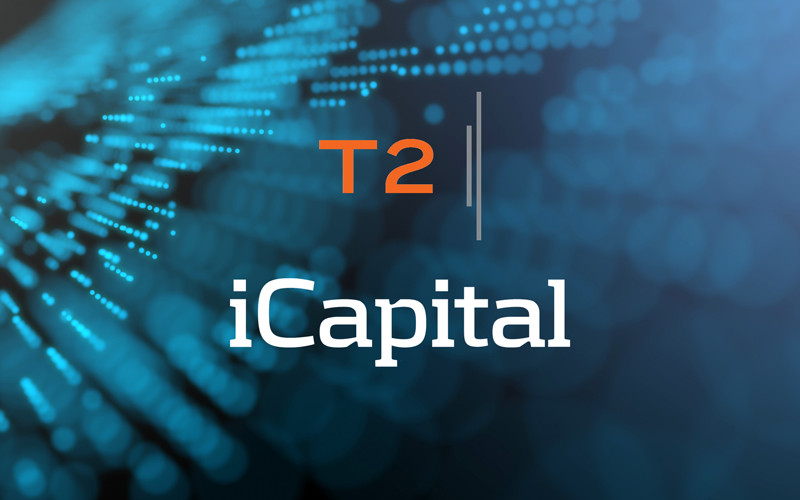 T2 Partners with iCapital® to Broaden Investor Access and Increase Capital Deployment Capabilities